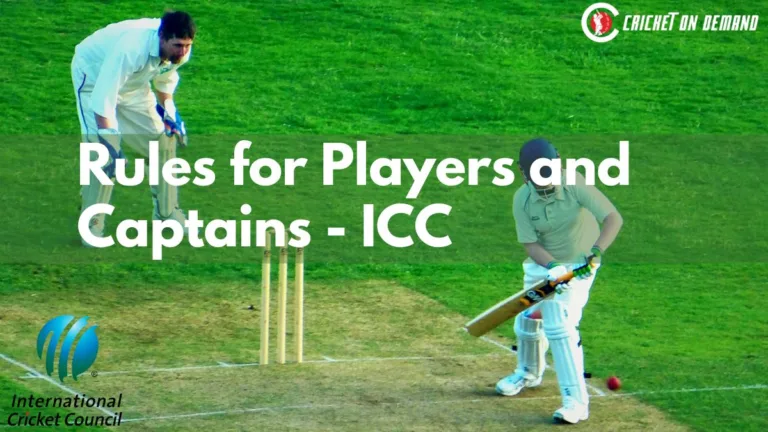 Rules for Players and Captains – ICC